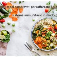 I 10 migliori modi comprovati per rafforzare il tuo sistema immunitario in modo naturale